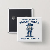 Smart Fella or Fart Smella Retro Frog Meme Funny 缶バッジ (正面&裏面)