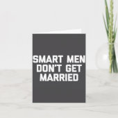 Smart Men Don't Get Married Shirt Funny Cool Shirt カード (正面)