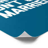 Smart Men Don't Get Married Shirt Funny Cool Shirt ポスター (角)