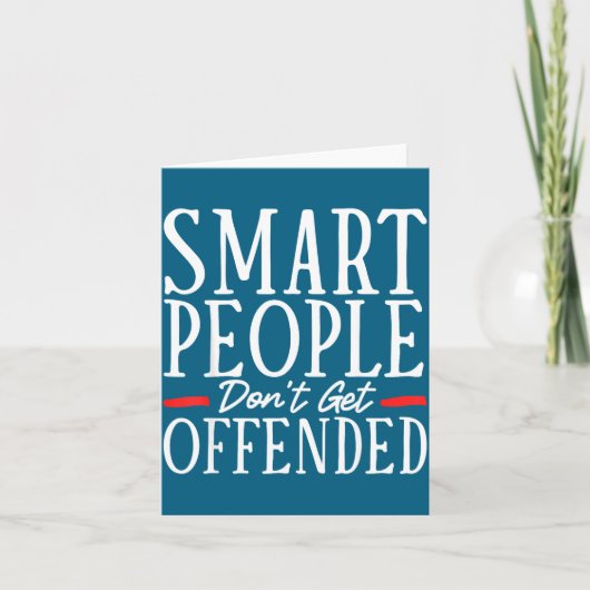Smart People Don't Get Offended  カード (正面)