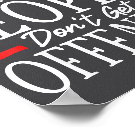 Smart People Don't Get Offended  ポスター (角)