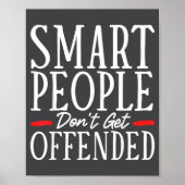 Smart People Don't Get Offended  ポスター (正面)