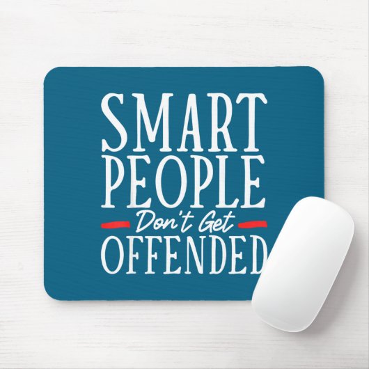 Smart People Don't Get Offended  マウスパッド (マウス)