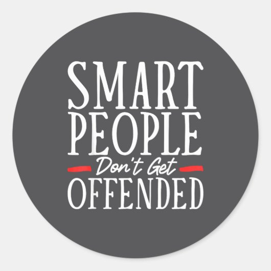 Smart People Don't Get Offended  ラウンドシール (正面)