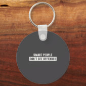 Smart People Don't Get Offended Sarcastic Saying  キーホルダー (正面)