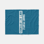 Smart People Don't Get Offended Sarcastic Saying  フリースブランケット (正面(横))