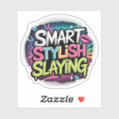 Smart Stylish Slaying – bold empowering slogan wit シール (シート)