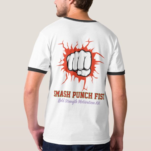Smash Punch Fist – Bold Strength Motivation Art Tシャツ (裏面)