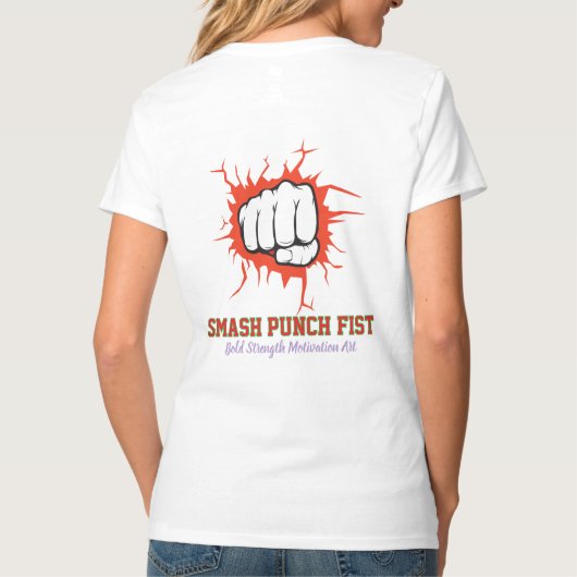 Smash Punch Fist – Bold Strength Motivation Art Tシャツ (裏面)