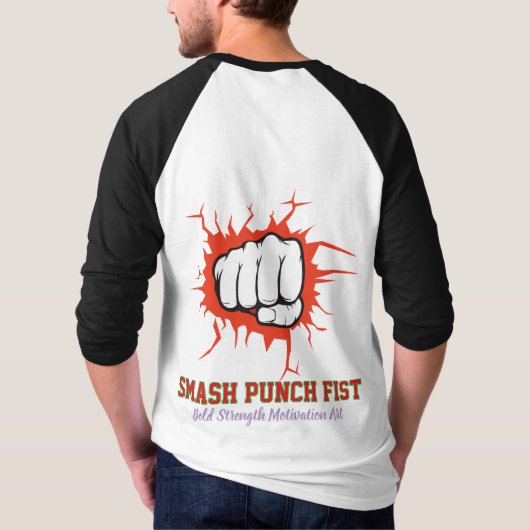 Smash Punch Fist – Bold Strength Motivation Art Tシャツ (裏面)