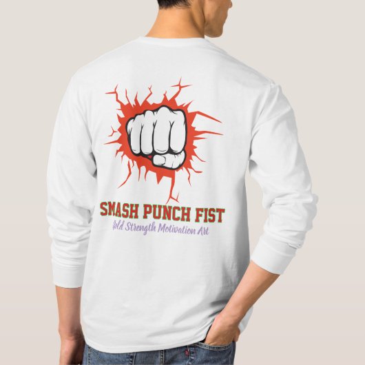 Smash Punch Fist – Bold Strength Motivation Art Tシャツ (裏面)