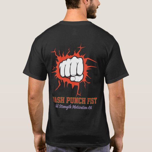 Smash Punch Fist – Bold Strength Motivation Art Tシャツ (裏面)