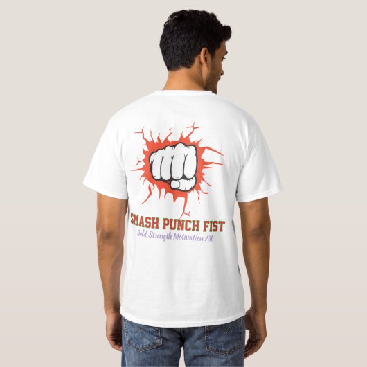 Smash Punch Fist – Bold Strength Motivation Art Tシャツ (裏面フル)