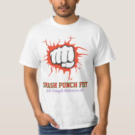 Smash Punch Fist – Bold Strength Motivation Art Tシャツ