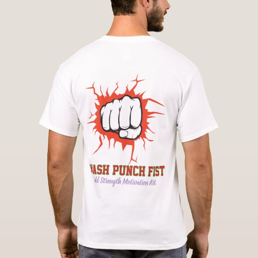 Smash Punch Fist – Bold Strength Motivation Art Tシャツ (裏面)