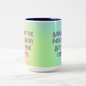 "Smash The Patriarchy. But First, Coffee." ツートーンマグカップ (中央)