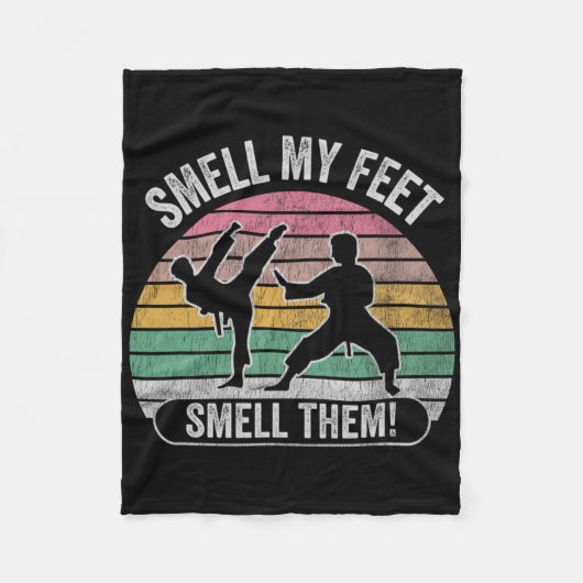 Smell My Feet Smell Them Karate Fun Joke  フリースブランケット (正面)