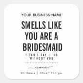 Smells Like Bridesmaid Candle| ブライズメイドプロポーズ スクエアシール (正面)