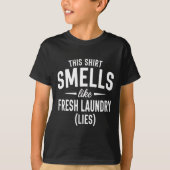 Smells Like Clean Laundry Lies Funny Sarcastic Quo Tシャツ (正面)