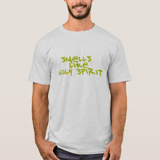 Smells like Holy Spirit Tシャツ
