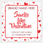 Smells Like Valentine Custom Candle Labels  スクエアシール (正面)