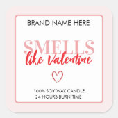 Smells Like Valentine Pink Candle Label  スクエアシール (正面)