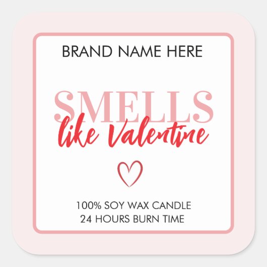 Smells Like Valentine Pink Candle Label  スクエアシール (正面)