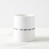 “Smeltend… net als mijn motivatie” mok voor werk コーヒーマグカップ (中央)