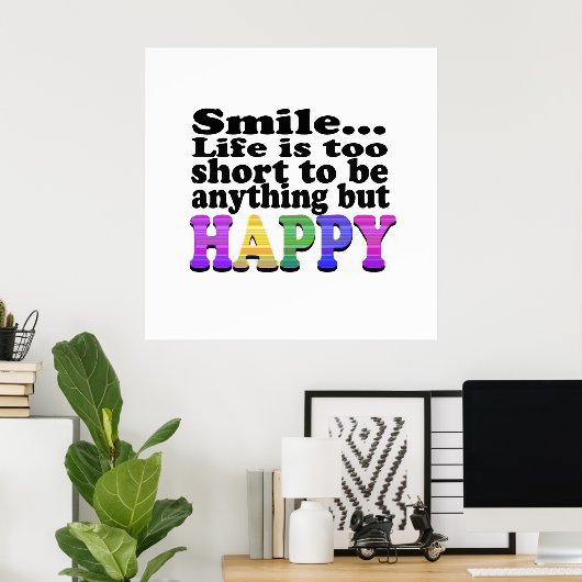 Smile and be Happy ポスター (ホームオフィス)
