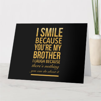 Smile bro Funny birthday gifts for brothers from b サンキューカード