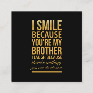 Smile bro Funny birthday gifts for brothers from b スクエア名刺