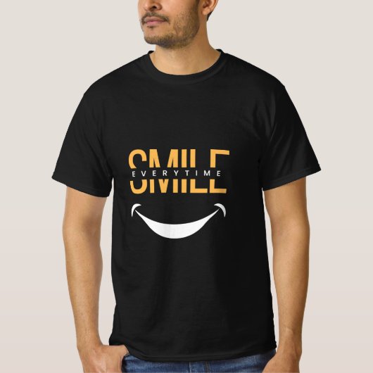 Smile Everytime – Spread Positive Vibes Anywhere Tシャツ (正面)