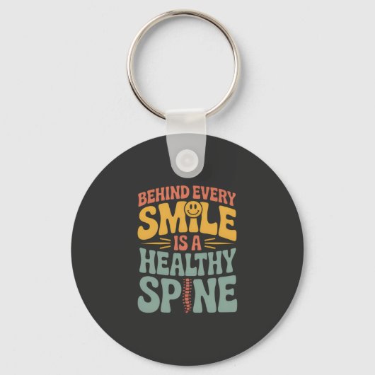 Smile Healthy Spine Chiropractor Quote Design キーホルダー (正面)