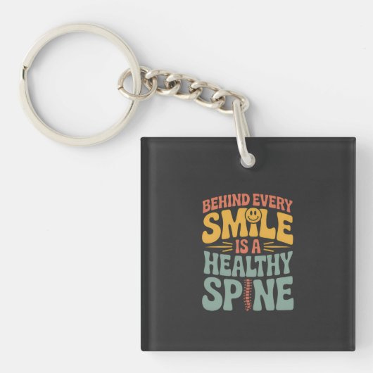 Smile Healthy Spine Chiropractor Quote Design キーホルダー (正面)