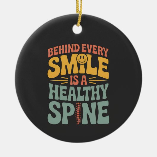 Smile Healthy Spine Chiropractor Quote Design セラミックオーナメント (正面)
