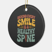 Smile Healthy Spine Chiropractor Quote Design セラミックオーナメント (左)