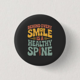 Smile Healthy Spine Chiropractor Quote Design 缶バッジ