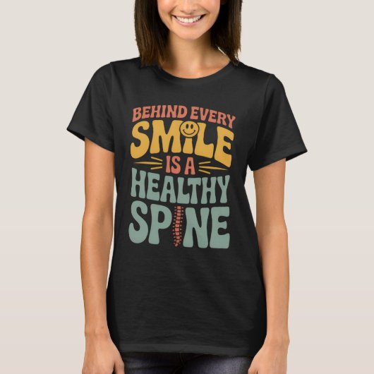Smile Healthy Spine Chiropractor Quote Design Tシャツ (正面)