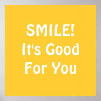 SMILE! It's Good For You. Yellow. ポスター