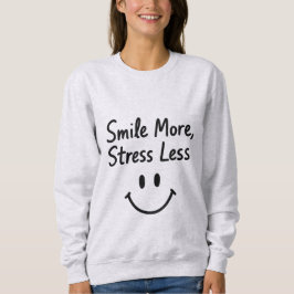 Smile More, Stress Less Doodle Design スウェットシャツ