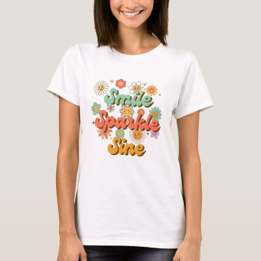 Smile Sparkle & Shine、前向きなインスピレーション Tシャツ (正面)
