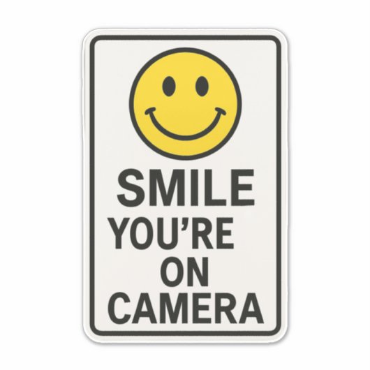 Smile You're on Camera Sign シール (正面)
