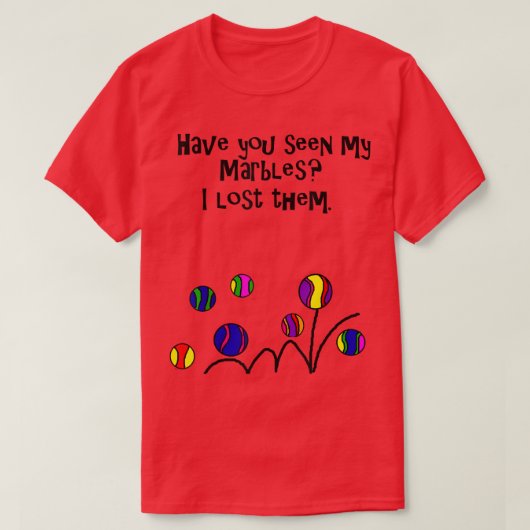 Smilealottees Funny Lost my Marbles Pun  Tシャツ (デザイン正面)