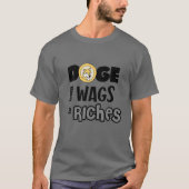 Smilecryptos Dogecoin Dog Riches Cryptocurre Tシャツ (正面)