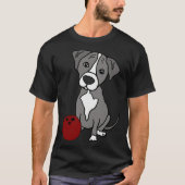 Smilenowteesa Greyhound Pitbull Dog Bowling Tシャツ (正面)