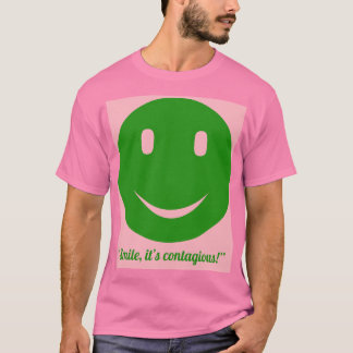 Smiles,it's contagious tシャツ