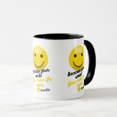 Smiley Inspirational Quote Mug – Because Your Smil マグカップ (正面右)