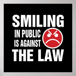 Smiling in Public is Against the Law ポスター