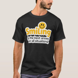 Smiling Quote T-Shirt – Positive Vibes tee Tシャツ