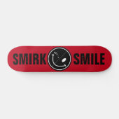 Smirkとスマイルfor Happy Today スケートボード (横)